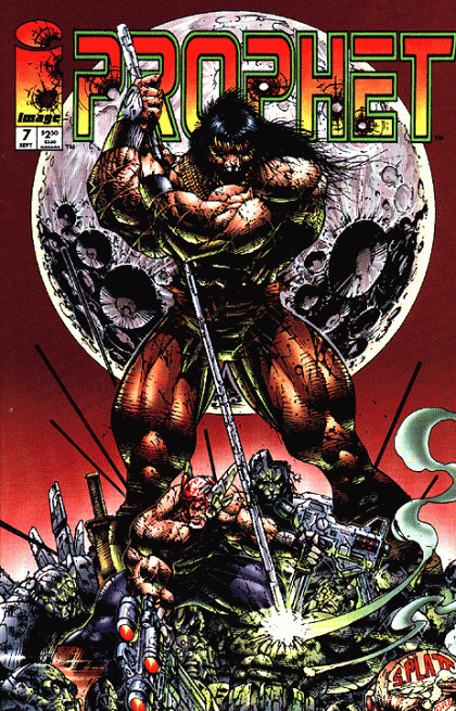 Prophet, Vol. 1  |  Issue#7 | Year:1994 | Series:  | Pub: Image Comics |