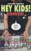 Hey Kids! Comics!, Vol. 1  |  Issue