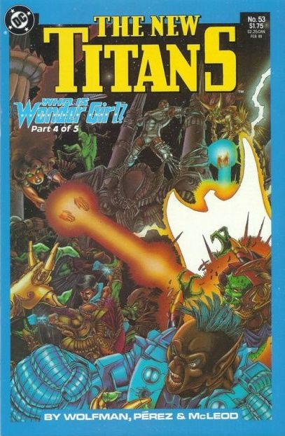 The New Titans Who is Wonder Girl?, Battle Plan! |  Issue#53 | Year:1989 | Series: Teen Titans | Pub: DC Comics |