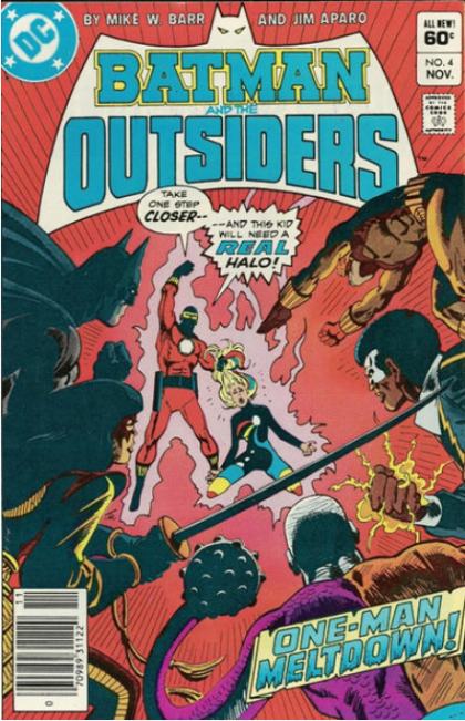Batman and the Outsiders, Vol. 1 One-Man Meltdown |  Issue#4B | Year:1983 | Series: Outsiders | Pub: DC Comics | Newsstand Edition