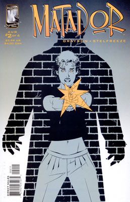Matador Re-Flec-Tions |  Issue#2 | Year:2005 | Series: Matador | Pub: DC Comics |