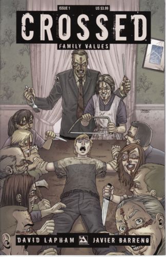 Crossed: Family Values  |  Issue#1A | Year:2010 | Series:  | Pub: Avatar Press | Jacen Burrows Regular Cover