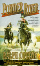 Powder River A Jeston Nash Adventure by Ralph Cotton | Genre:  | Bind: Paperback | Pub: St. Martin's Paperbacks