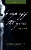 Keep Off The Grass by Bajaj Karan | Genre:  | Bind: Paperback | Pub: Harper Collins.India