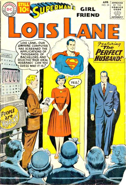 Superman's Girl Friend Lois Lane The Super-Surprise / The Perfect Husband / Lois Lane...Traitor |  Issue#24 | Year:1961 | Series: Superman | Pub: DC Comics |