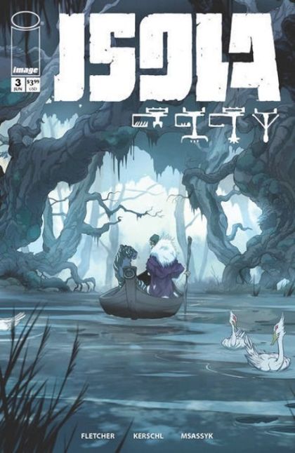 Isola  |  Issue#3B | Year:2018 | Series:  | Pub: Image Comics | Variant Karl Kerschl & Msassyk Cover