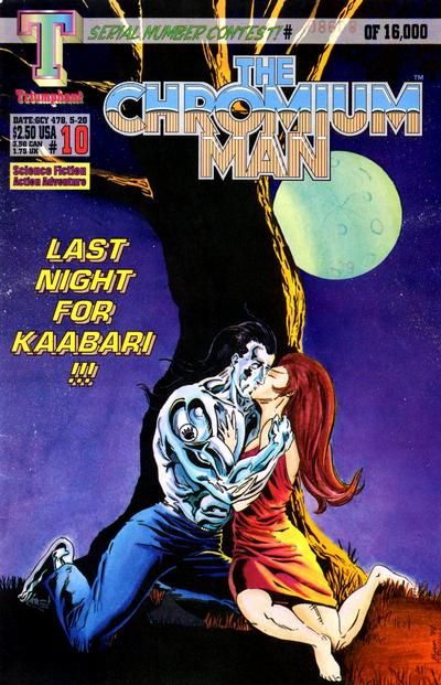 The Chromium Man Kaabari's Last Stand |  Issue#10 | Year:1994 | Series: The Chromium Man | Pub: Triumphant Comics | Numbered to 16,000