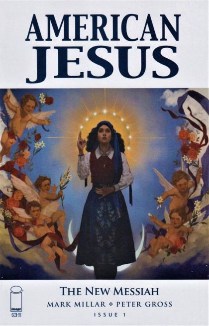 American Jesus: The New Messiah The New Messiah |  Issue