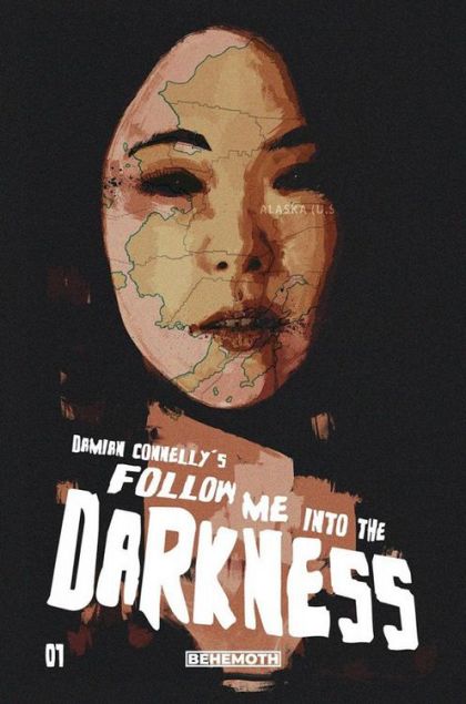 Follow Me Into The Darkness  |  Issue#1A | Year:2022 | Series:  | Pub: Behemoth Comics | Connelly Cover A