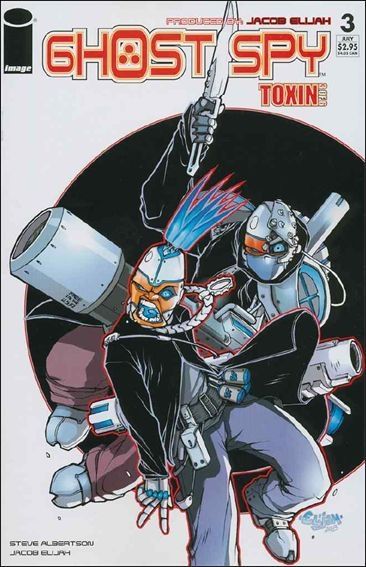 Ghost Spy Toxin |  Issue#3 | Year:2004 | Series: Ghost Spy | Pub: Image Comics |