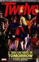 The Twelve HC The Twelve #1-6 |  Issue#1TP | Year:2012 | Series:  | Pub: Marvel Comics |