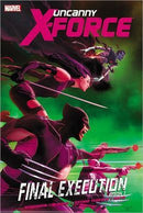 Uncanny X-Force: Final Execution Final Execution, Book One |  Issue
