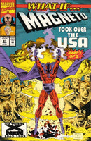What If, Vol. 2 What If...Magneto Took Over the United States? |  Issue