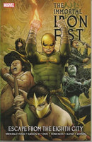 The Immortal Iron Fist TP and HC Escape from the Eighth City |  Issue