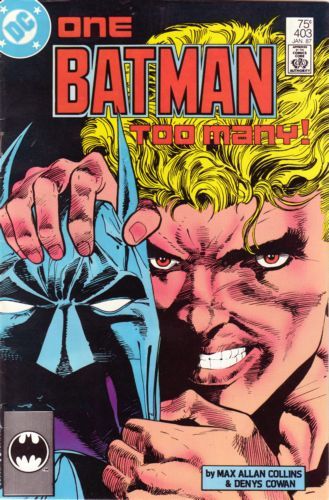 Batman, Vol. 1 One Batman Too Many |  Issue#403D | Year:1987 | Series: Batman | Pub: DC Comics | 2nd Printing