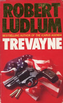 Trevayne by Robert Ludlum | Genre:  | Bind: Paperback | Pub: Grafton