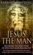 Jesus the Man by Barbara Thiering | Genre:  | Bind: Paperback | Pub: Corgi