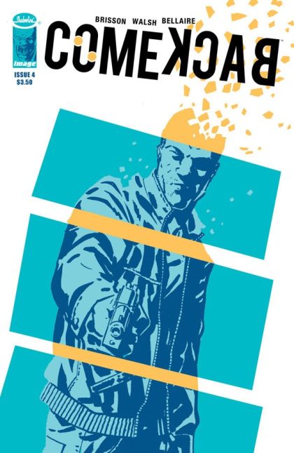 Comeback  |  Issue#4 | Year:2013 | Series:  | Pub: Image Comics |