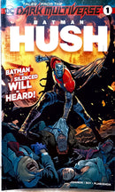 Batman Hush Tales from Dark Multiverse | Issue