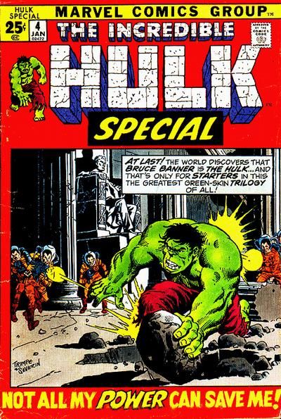 The Incredible Hulk, Vol. 1 Annual Not All My Power Can Save Me! / I, Against the World! / Bruce Banner Is the Hulk! / The Ever-Lovin' Thung vs The Inedible Bulk! |  Issue#4 | Year:1972 | Series: Hulk |
