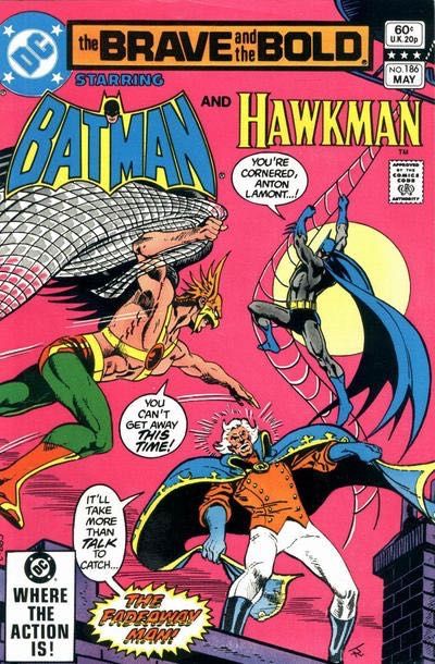 The Brave and the Bold, Vol. 1 The Treasure Of The Hawk-God's Tomb/In the Lion's Den |  Issue#186A | Year:1982 | Series:  |
