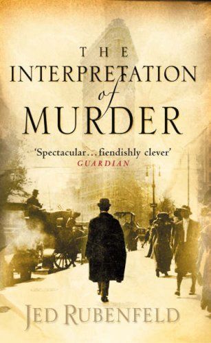 The Interpretation of Murder by Jed Rubenfeld | PAPERBACK