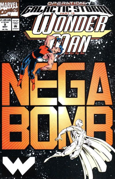 Wonder Man, Vol. 2 Operation: Galactic Storm - Part 18: Big Decisions |  Issue#9A | Year:1992 | Series: Wonder Man | Pub: Marvel Comics