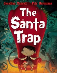 The Santa Trap by Jonathan Emmett | Poly Bernatene | Pub:Macmillan Children's Books | Pages:32 | Condition:Good | Cover:PAPERBACK