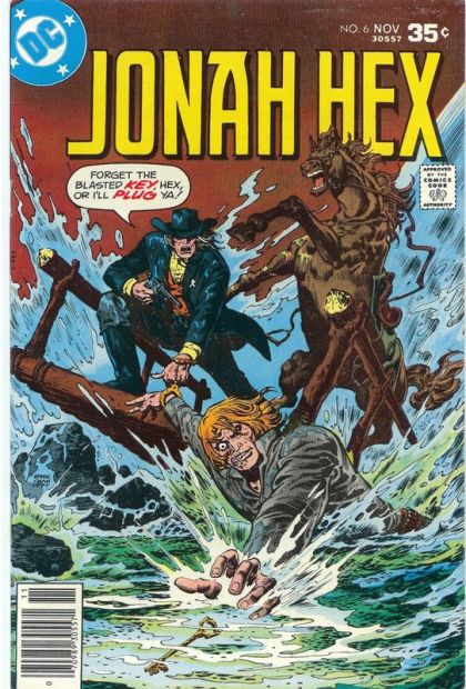 Jonah Hex, Vol. 1 Jonah Hex |  Issue#6 | Year:1977 | Series: Jonah Hex | Pub: DC Comics
