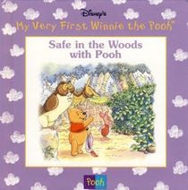 Disney's Safe in the Woods with Pooh (My Very First Winnie the Pooh) by Barbara Gaines Winkelman | Pub:Grolier | Pages: | Condition:Good | Cover:HARDCOVER