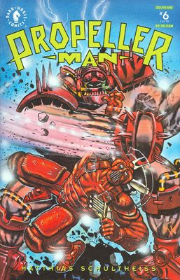 Propeller Man  |  Issue#6 | Year:1993 | Series:  | Pub: Dark Horse Comics |
