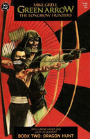 Green Arrow: The Longbow Hunters Book Two: Dragon Hunt |  Issue