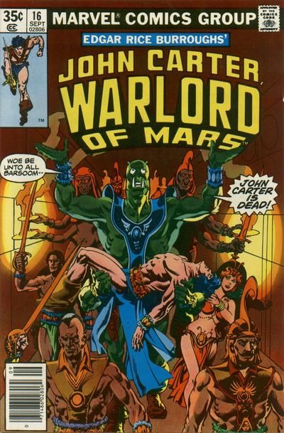 John Carter, Warlord of Mars The Master Assassin of Mars, John Carter Is Dead! |  Issue#16 | Year:1978 | Series: John Carter | Pub: Marvel Comics