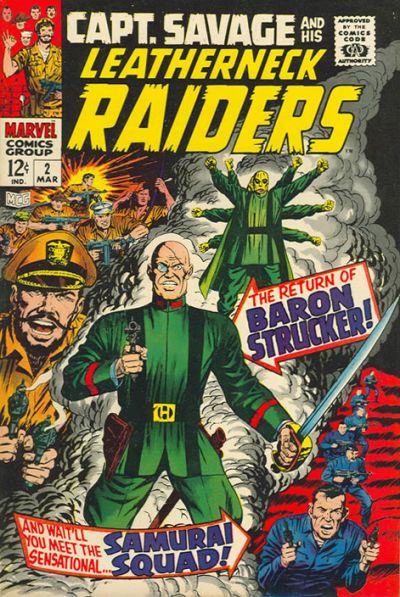 Captain Savage and his Leatherneck Raiders The Return Of Baron Strucker |  Issue#2 | Year:1968 | Series:  | Pub: Marvel Comics