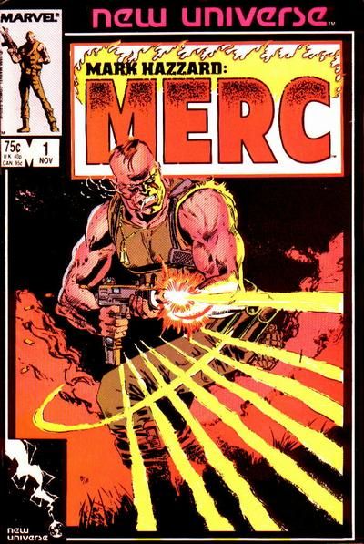 Mark Hazzard: Merc Bad For Business |  Issue#1A | Year:1986 | Series: New Universe | Pub: Marvel Comics |