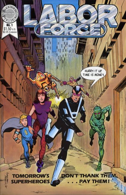 Labor Force ...But Somebody's Got To Do It! |  Issue#1 | Year:1986 | Series:  | Pub: Blackthorne Publishing |