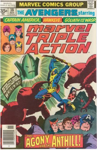 Marvel Triple Action, Vol. 1 The Agony and The Anthill! |  Issue#38A | Year:1977 | Series:  | Pub: Marvel Comics
