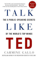 Talk like TED by Carmine Gallo | PAPERBACK