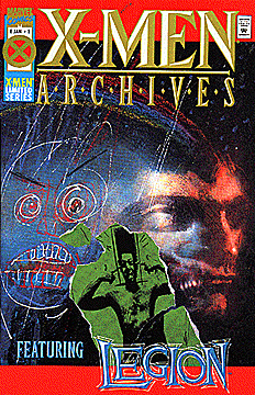 X-Men Archives Featuring Legion |  Issue#1 | Year:1995 | Series: X-Men | Pub: Marvel Comics