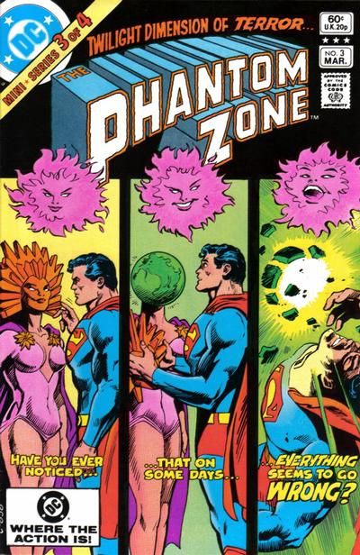 Phantom Zone The Terror Beyond Twilight |  Issue#3A | Year:1981 | Series: Superman | Direct Edition