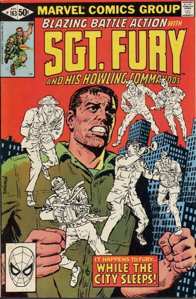 Sgt. Fury and His Howling Commandos Holocaust In Hell's Kitchen! |  Issue#163A | Year:1981 | Series: Nick Fury - Agent of S.H.I.E.L.D. | Pub: Marvel Comics