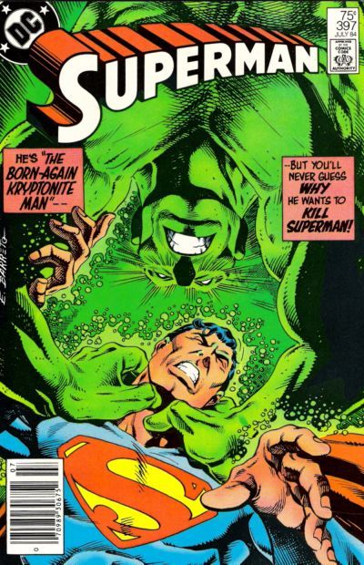 Superman, Vol. 1 The Born-Again Kryptonite Man |  Issue#397B | Year:1984 | Series: Superman | Pub: DC Comics |