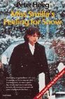 Miss Smilla/Snow Film Panther by Høeg, Peter | Paperback |  Subject: Contemporary Fiction | Item Code:9781860463310 | 3259