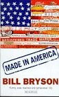 Made In America by Bryson, Bill | Subject:Language, Linguistics & Writing