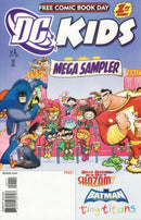 Free Comic Book Day 2009 (DC Kids Mega Sampler) untitled / The Attack of the Virtual Villains / Beast Boy's Prize / To Get to the Other Side / Rock Dog / Tough Cookie |  Issue