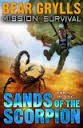 Sands of Scorpion by Bear Grylls | Paperback | Subject:Bear Grylls Mission Survival 3 - Sands of the Scorpion | Item: FL_R1_G5_5337_120321_9781782952046