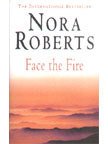 Face The Fire by ROBERTS NORA | Subject:ROMANCE