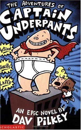 The Adventures of Captain Underpants by Dav Pilkey | PAPERBACK