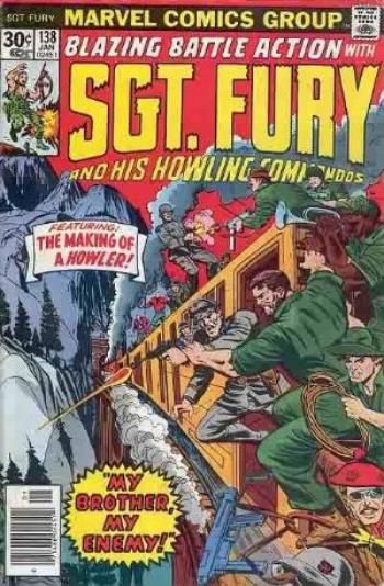 Sgt. Fury and His Howling Commandos My Brother, My Enemy |  Issue#138 | Year:1977 | Series: Nick Fury - Agent of S.H.I.E.L.D. | Pub: Marvel Comics