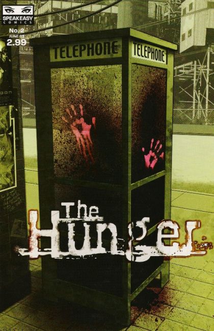 The Hunger (Speakeasy Comics)  |  Issue#2 | Year:2005 | Series: Hunger | Pub: Speakeasy Comics |
